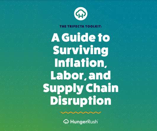 A Guide to Surviving Inflation, Labor and Supply Chain Disruptions